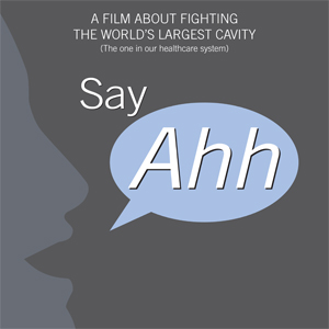 Say Ahh...An Exclusive Movie Screening