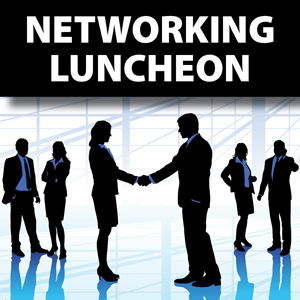 Good Old Fashioned Networking Luncheon