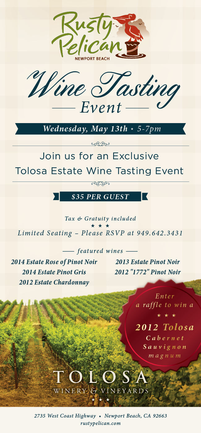Rusty Pelican Tolosa Estate Wine Tasting Event