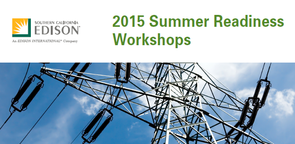 Southern California Edison 2015 Summer Readiness Workshops