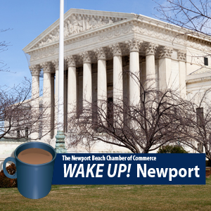 July WAKE UP! Newport - Erwin Chemerinsky - U.S Supreme Court Decisions