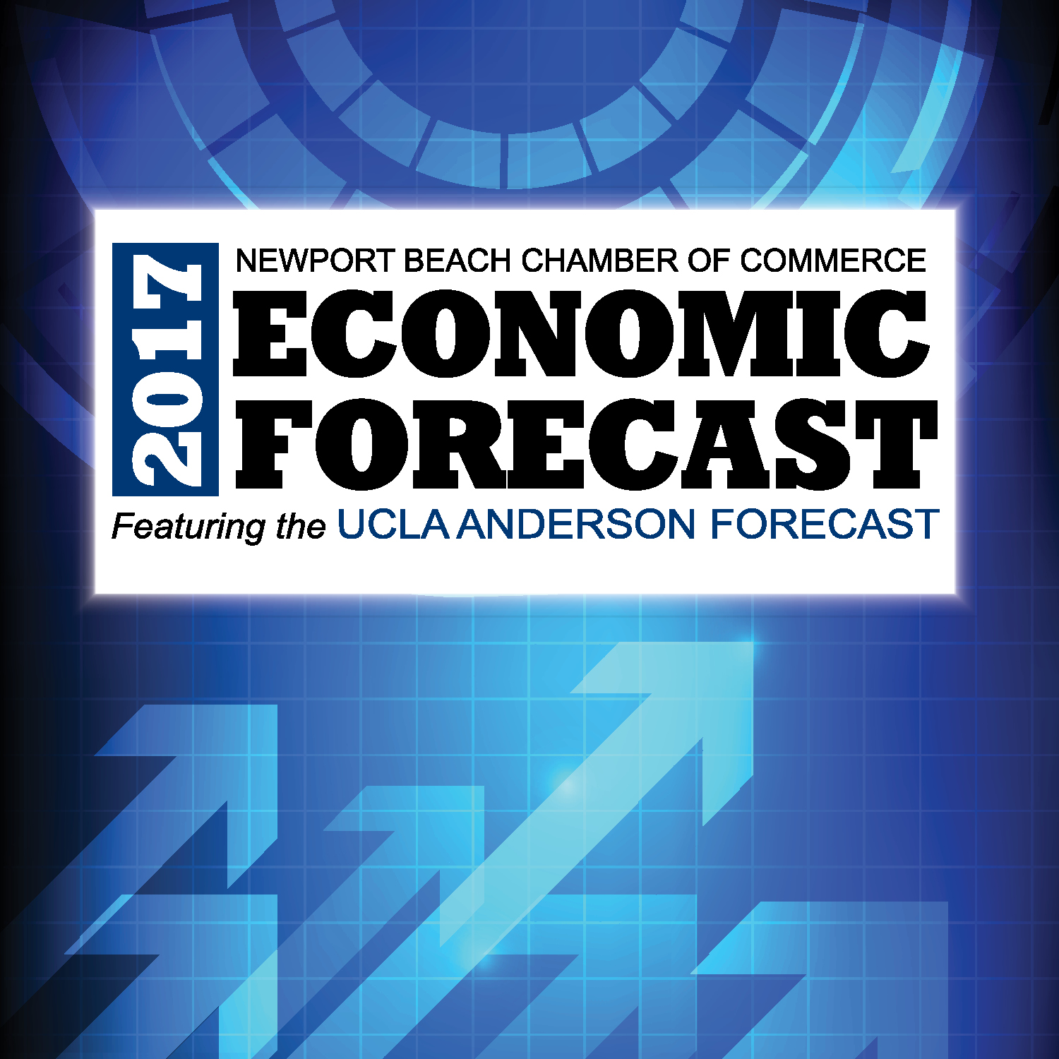 2017 Economic Forecast featuring the UCLA Anderson Forecast