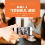 SOLD OUT August Workshop - Making a Testimonial Video