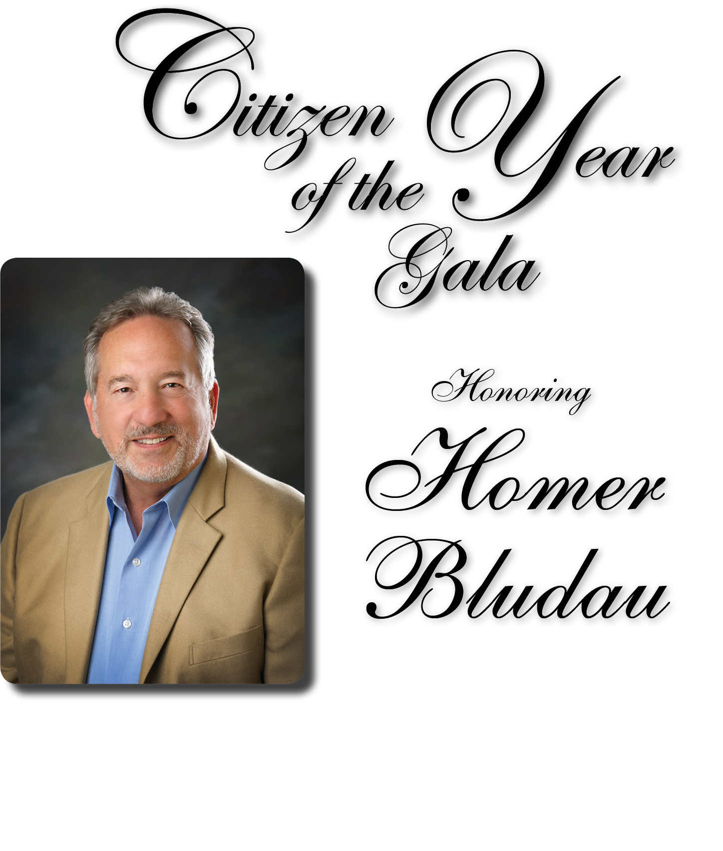 2017 Citizen of the Year Gala Honoring Homer Bludau