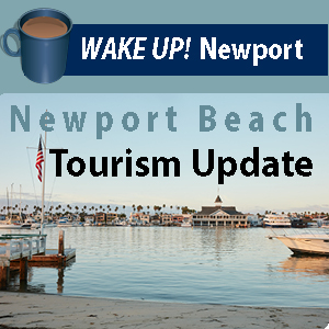 May WAKE UP! Newport - Tourism Update with Newport Beach and Co.'s Gary Sherwin