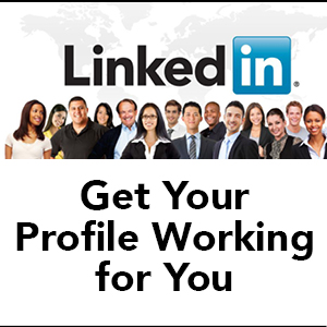 September Workshop - Get Your Linkedin Profile Working for You