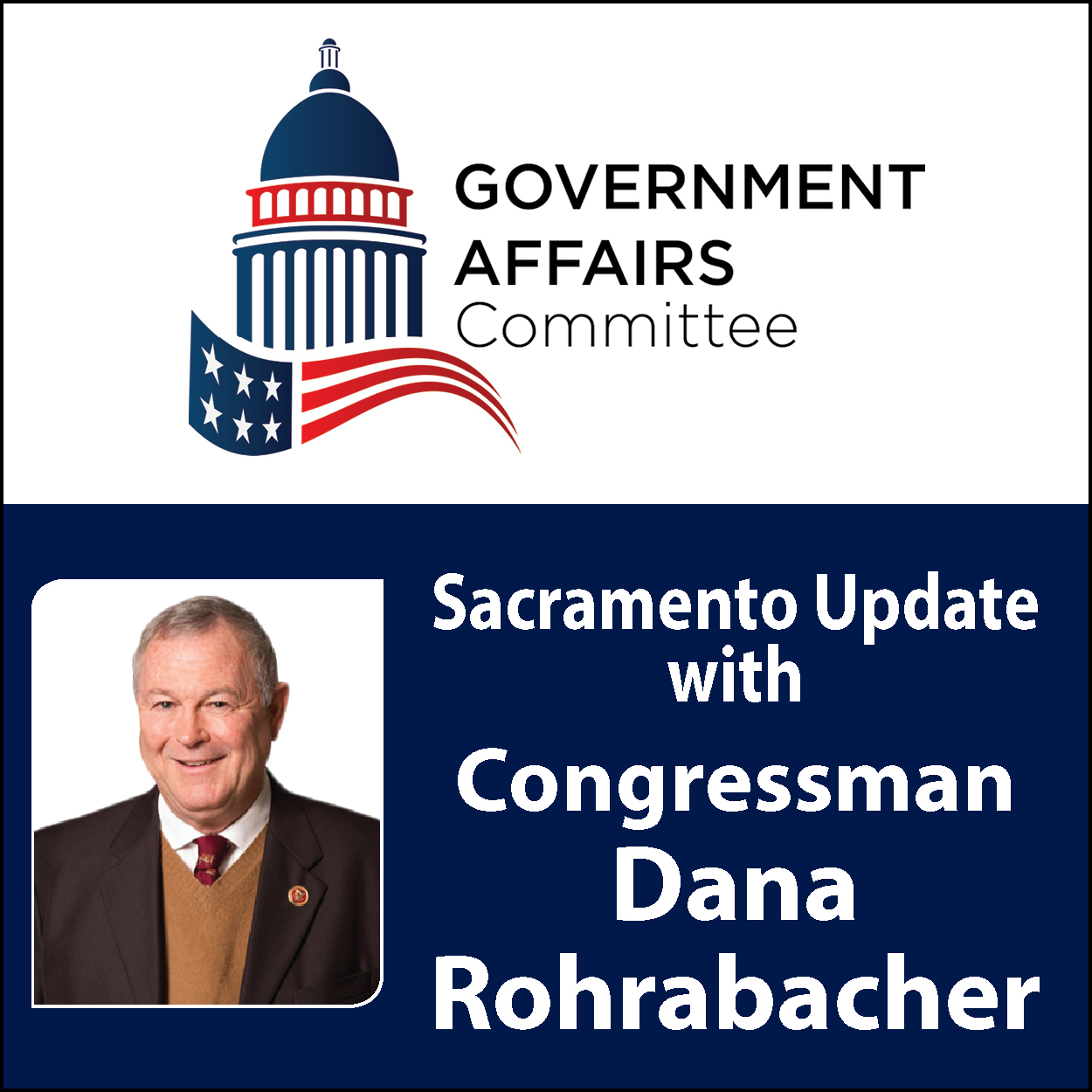 September Government Affairs Committee: Washington Update with Dana Rohrabacher
