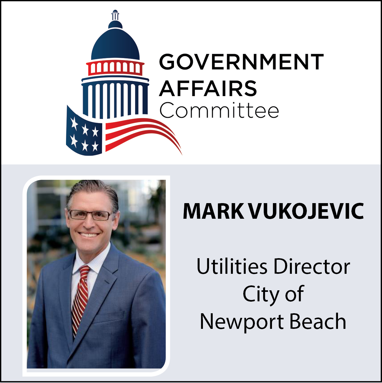 February Government Affairs Committee: Newport Beach Utilities Manager Mark Vukojevic