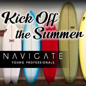 May NAVIGATE: Young Professionals - Kick Off The Summer!