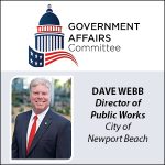 May 2023 Government Affairs Committee - Newport Beach Public Works Director Dave Webb