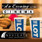 July NAVIGATE: Young Professionals - A Night at the Cinema - The LOT Fashion Island