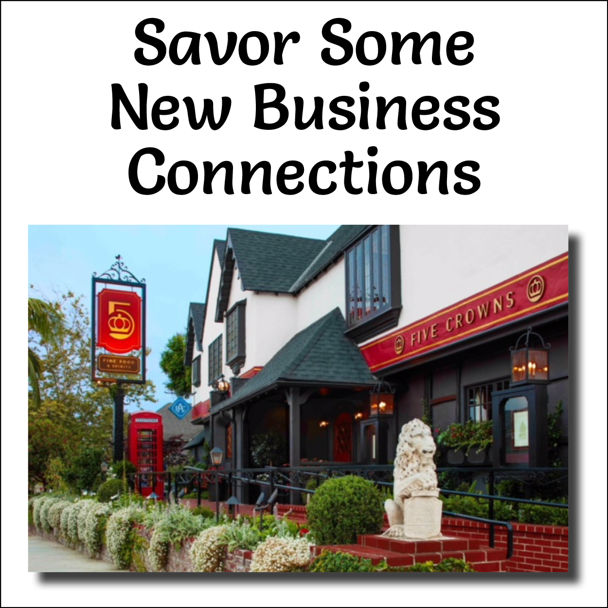 May Networking Luncheon Series - Five Crowns Restaurant
