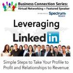 September Business Connections: Virtual Networking + Leveraging LinkedIn