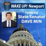 February WAKE UP! Newport - Update from New State Senator Dave Min