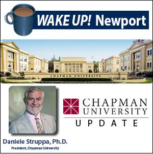 April WAKE UP! Newport - Chapman University Update with President Daniele Struppa, Ph.D.