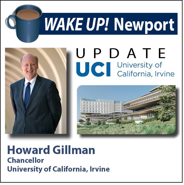 September WAKE UP! Newport - U.C.I. Update with Chancellor Howard Gillman