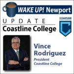 February WAKE UP! Newport - Update: Coastline College with President Vince Rodriguez