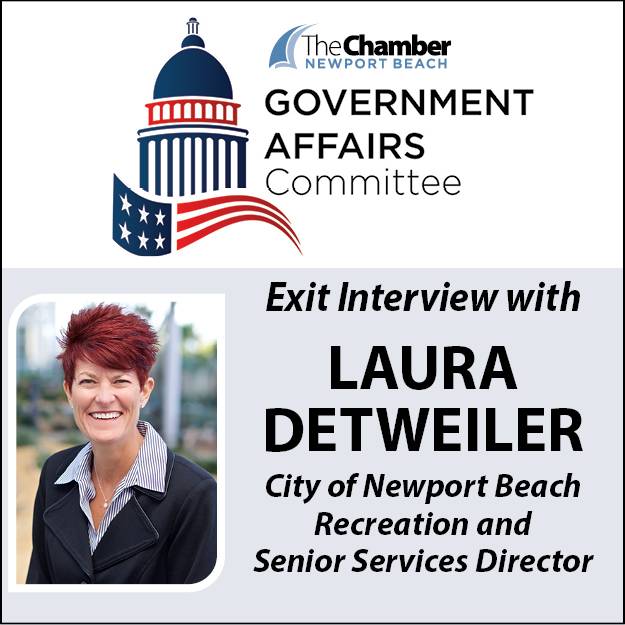 April Government Affairs Committee: Exit Interview with Laura Detweiler, Newport Beach Recreation and Senior Services Director
