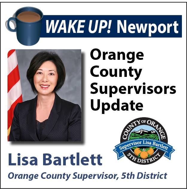 May WAKE UP! Newport - Orange County Board of Supervisors Update with Lisa Bartlett