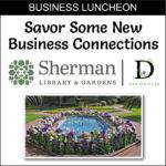 June 2022 Networking Luncheon - Sherman Library and Gardens