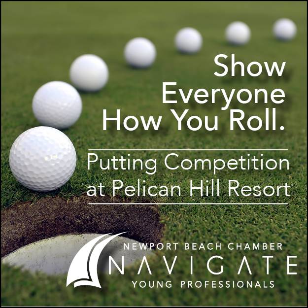 September NAVIGATE: Pelican Hill Resort Putting Competition