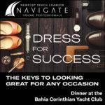 November NAVIGATE: Dress for Success - Dinner at Bahia Corinthian Yacht Club