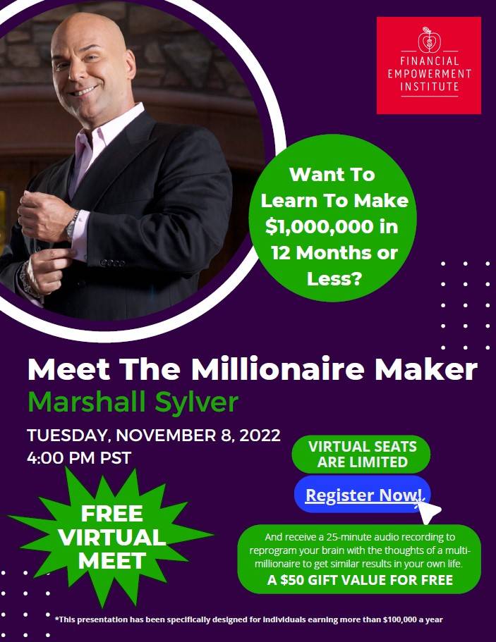 Meet The Millionaire Maker, Marshall Sylver with Financial Empowerment Institute