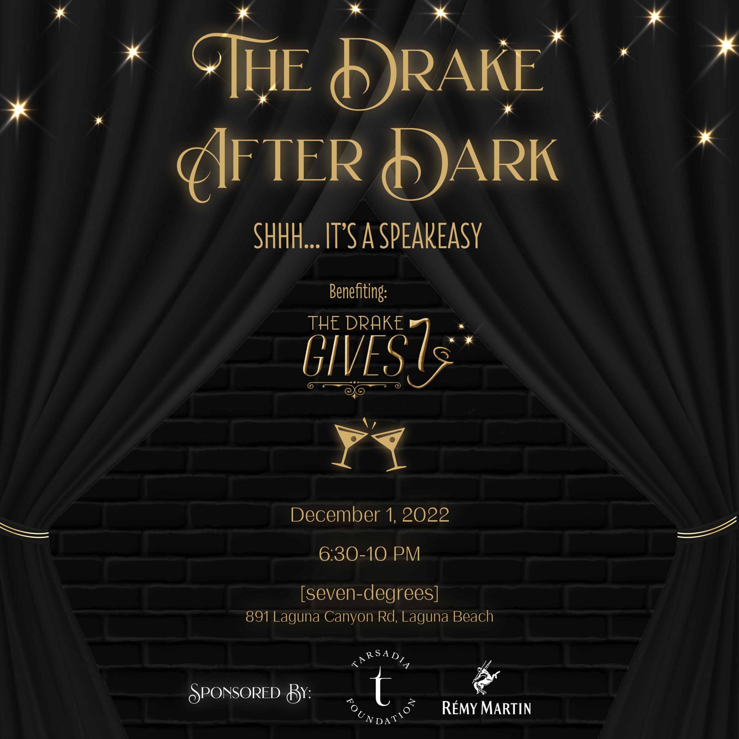 The Drake After Dark - A Speakeasy for a Cause