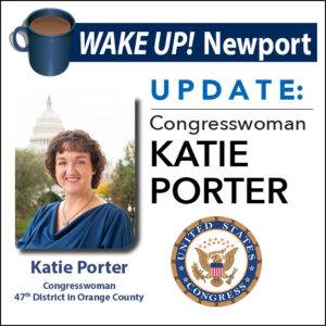 June WAKE UP! Newport - Update from Congresswoman Katie Porter