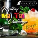 NAVIGATE July 2023: Mystery Mai Tai Challenge at Billy's at the Beach