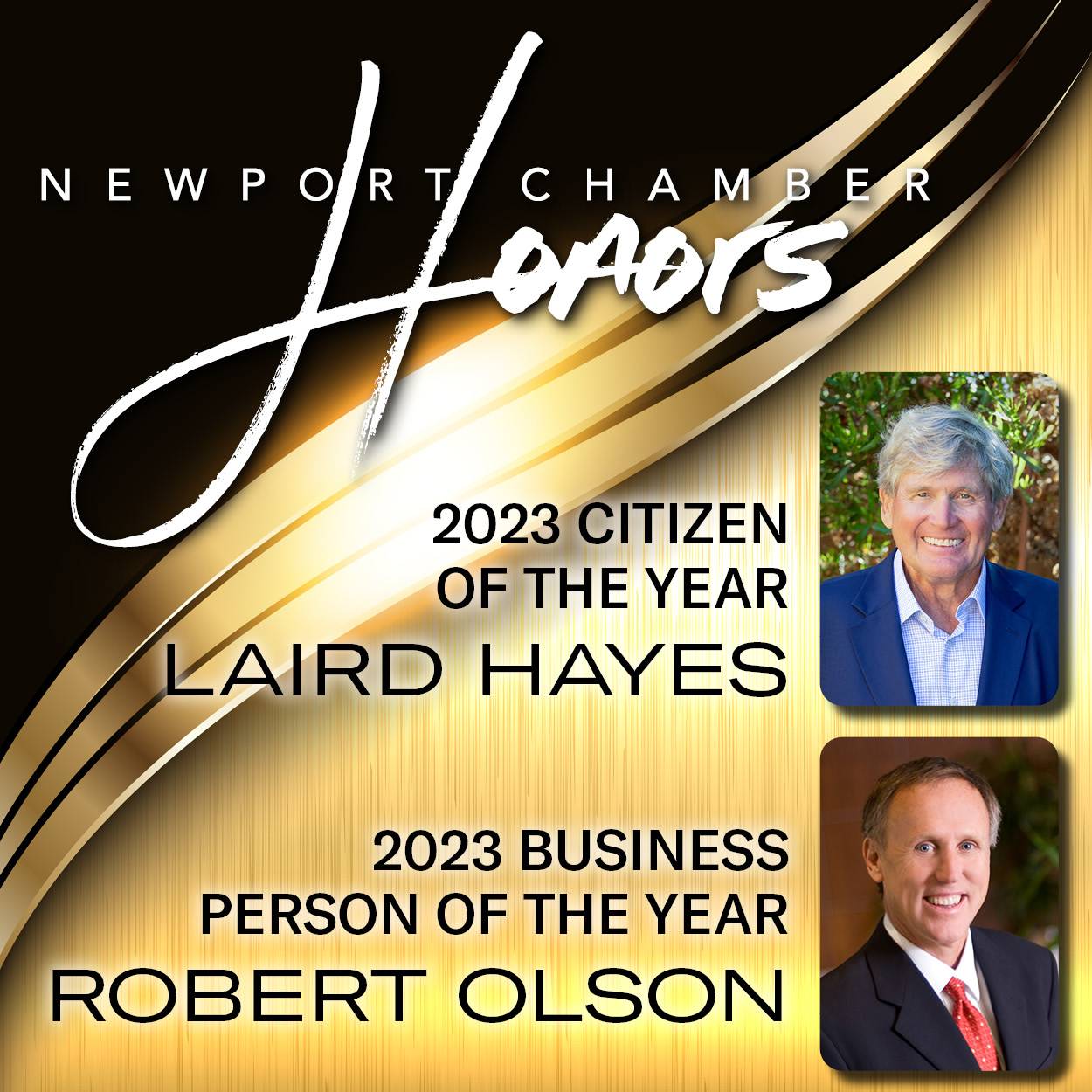 2023 Newport Chamber Honors - Citizen of the Year LAIRD HAYES and Business Person of the Year ROBERT OLSON