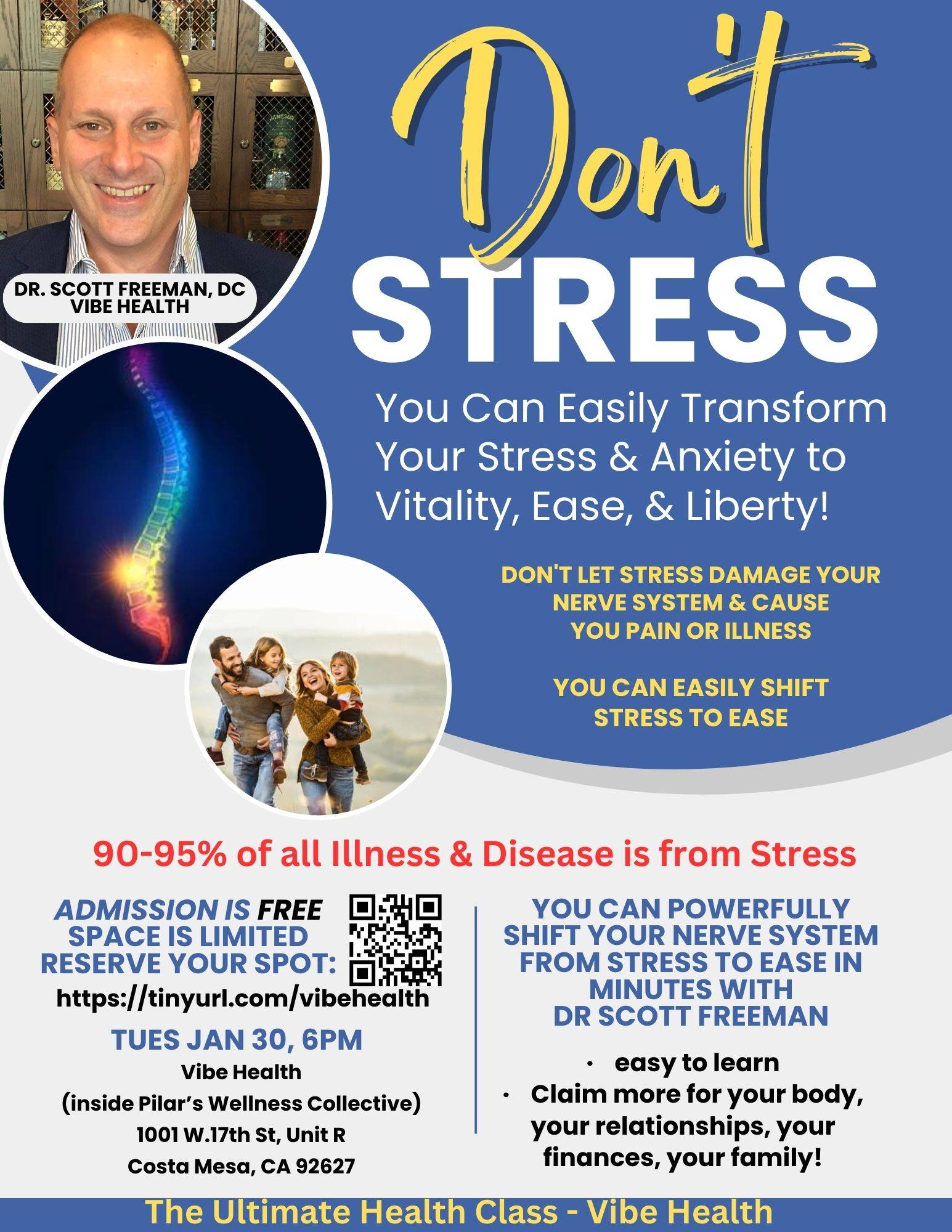 Don't Stress! Easily Transform your Stress and Anxiety to Vitality, Ease, & Liberty with Dr. Scott Freeman, DC Vibe Health