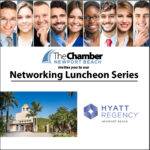 August Networking Luncheon Series - Hyatt Regency Newport Beach