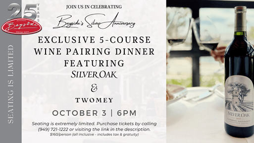 Bayside Celebrates its Silver Anniversary with an Exclusive Silver Oak Cellars Wine Pairing Dinner October 3