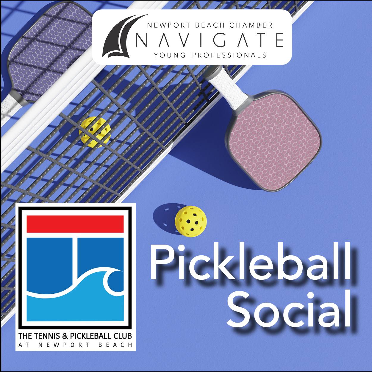 May NAVIGATE: Pickleball Social at The Tennis and Pickleball Club at Newport Beach