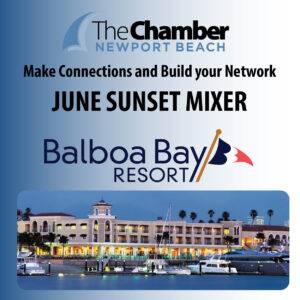 June 2025 Sunset Networking Mixer - Balboa Bay Resort
