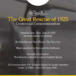 The Great Rescue of 1925: Centennial Commemoration