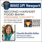 Wake Up! Newport - Second Harvest Food Bank - Orange County - CEO Claudia Bonilla Keller