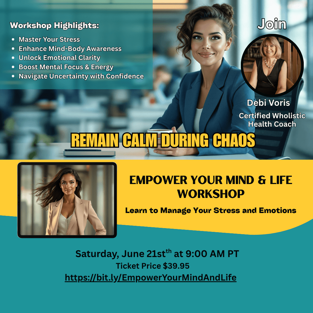 Empower Your Mind & Life - Learn to Manage Your Stress & Emotions