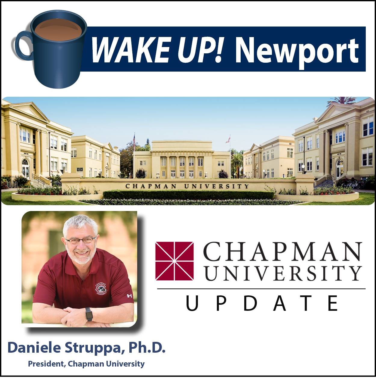 Wake Up! Newport - Daniele Struppa, Ph.D. - Chapman University President
