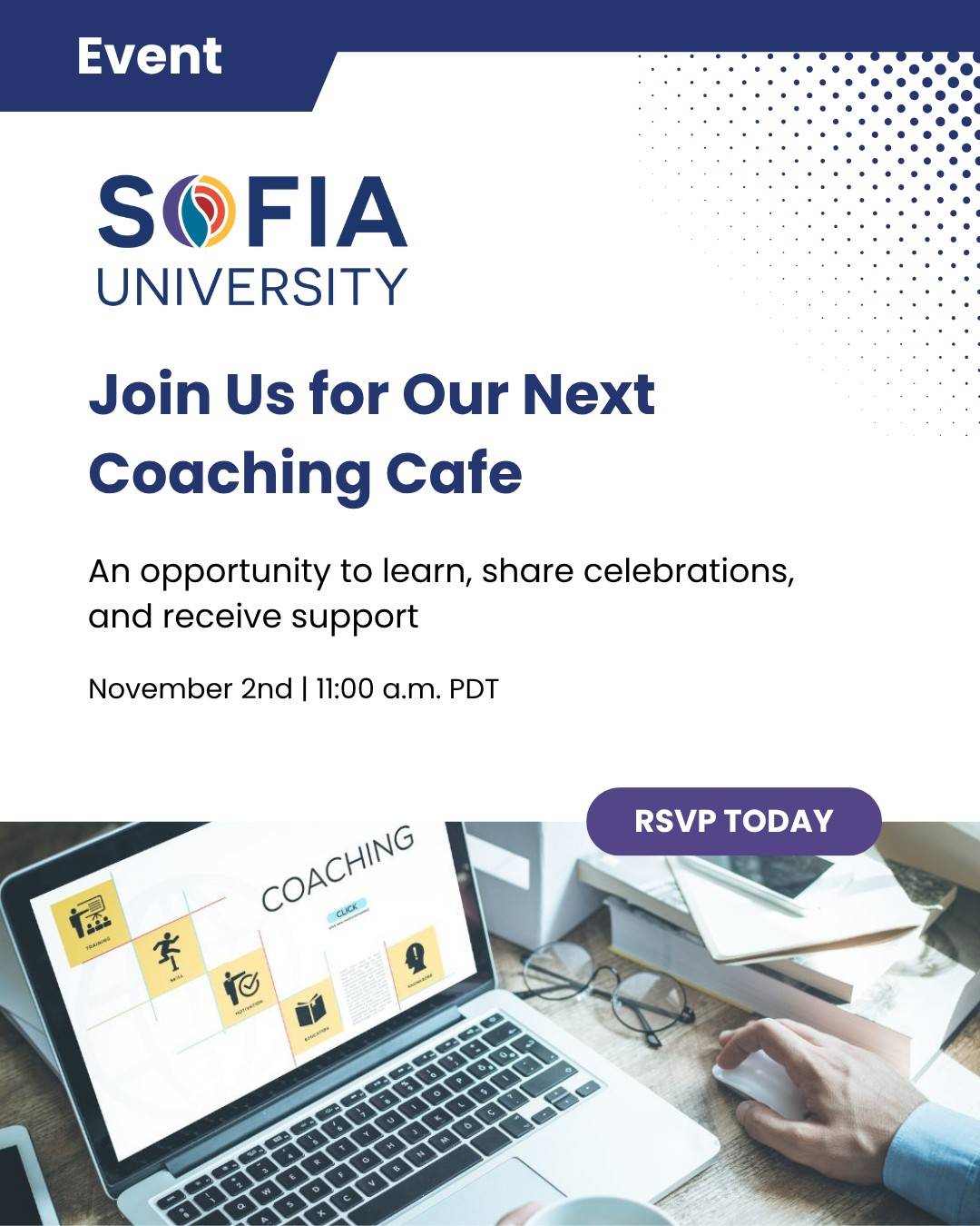 Connect, Grow & Be Inspired — Join Sofia University’s Coaching Café
