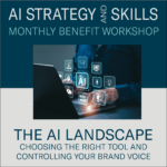 AI Strategy and Skills - Monthly Benefit Workshop