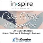 April INSPIRE: Calm, Clarity and Connection- A panel on Stress, Wellness and Thriving in Business