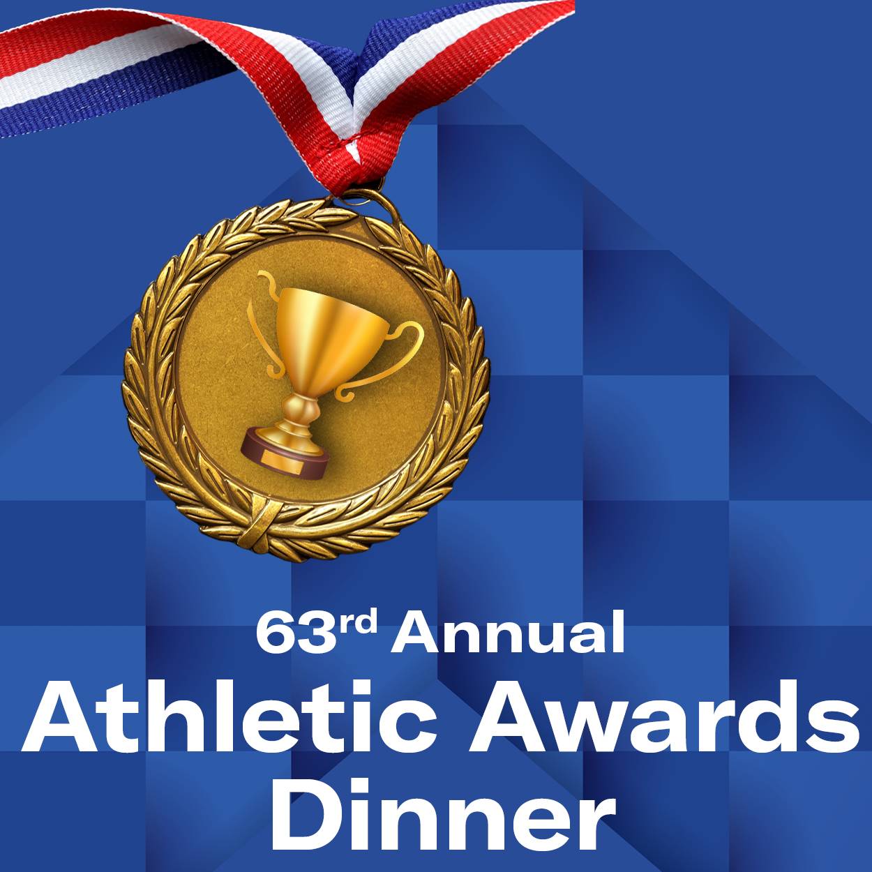 63rd Annual Athletic Awards Dinner