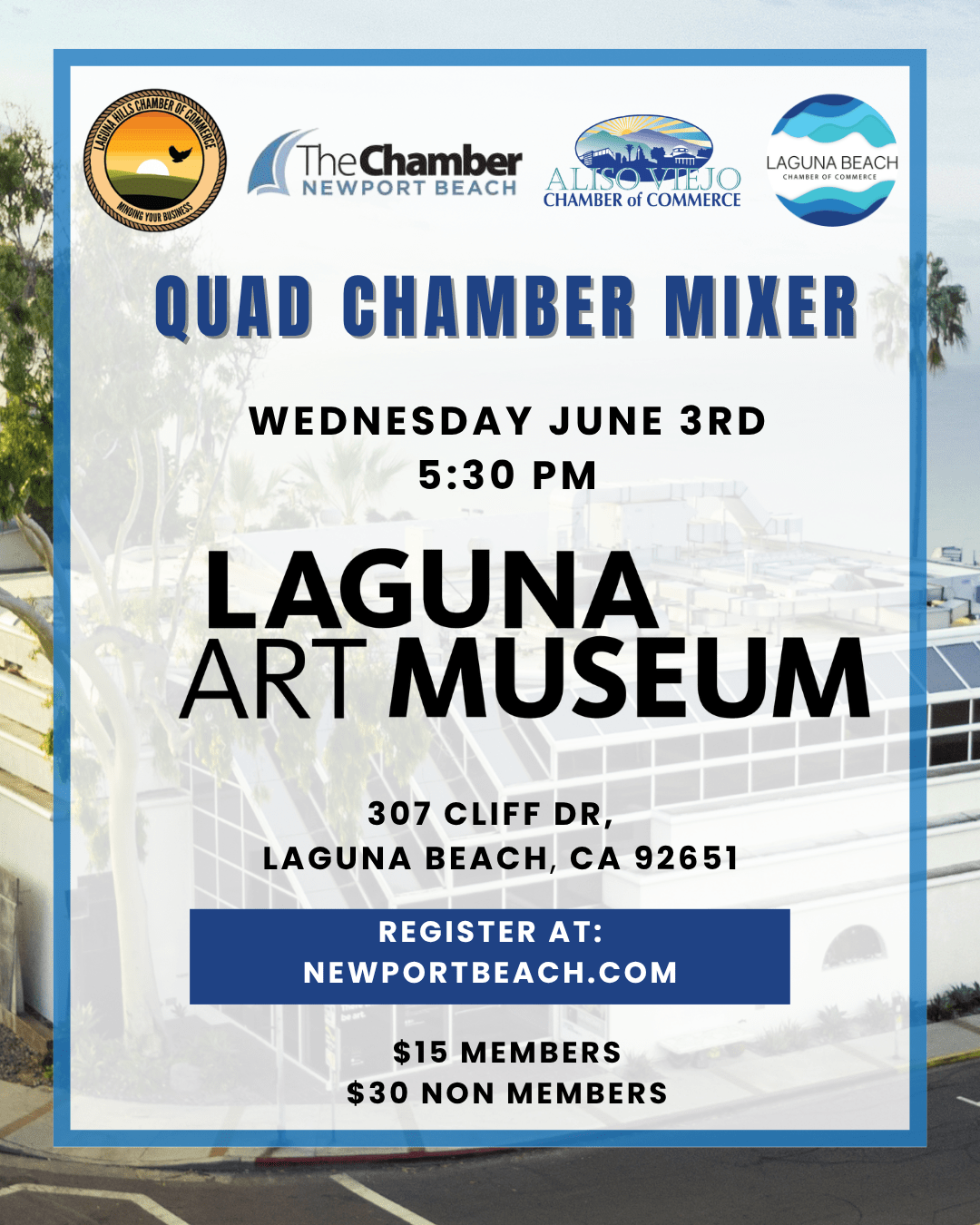 Quad Chamber Mixer featuring Newport Beach - Laguna Hills - Laguna Beach - Aliso Viejo Chambers