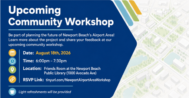 Newport Beach Airport Area Specific Plan Community Workshop