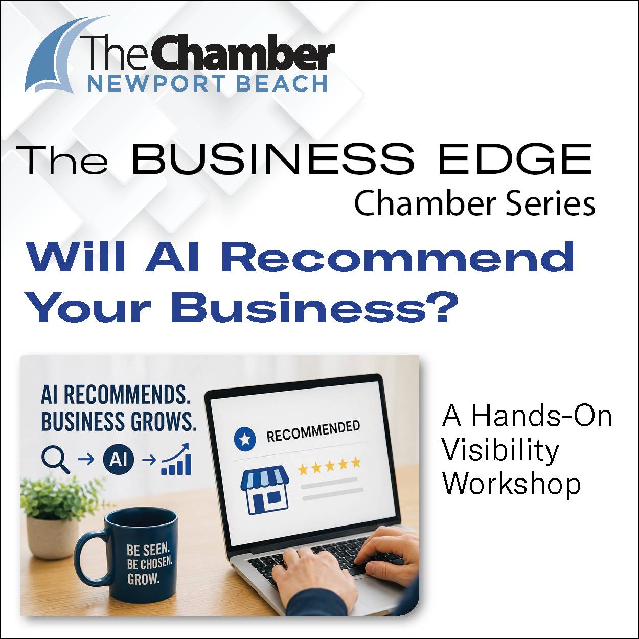 The Business Edge - Chamber Series - Will AI Recommend Your Business