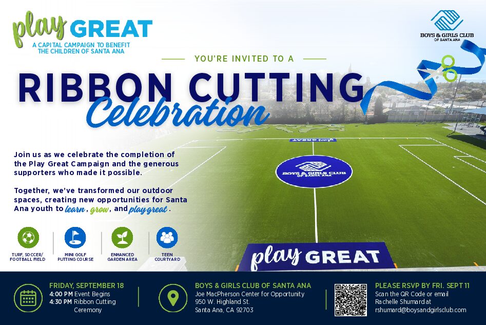 Boys & Girls Club of Santa Ana - Play Great Ribbon Cutting Celebration